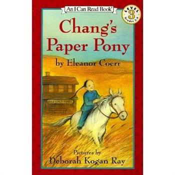 Chang`s Paper Pony (I Can Read Book 3)