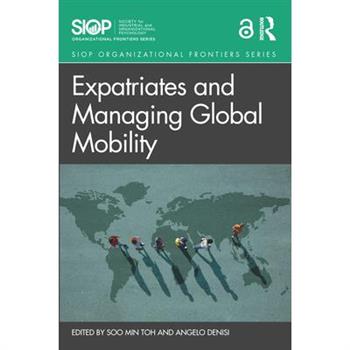 Expatriates and Managing Global Mobility