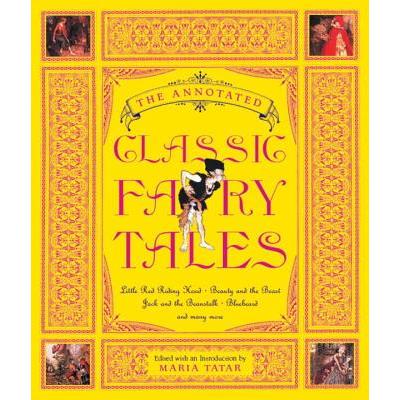 Annotated Classic Fairy Tales
