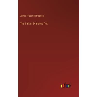 The Indian Evidence Act