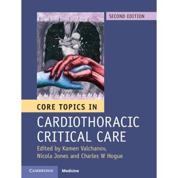 Core Topics in Cardiothoracic Critical Care