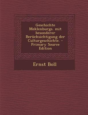 Geschichte Meklenburgs. Mit Besonderer Berucksichtigung Der Culturgeschichte.