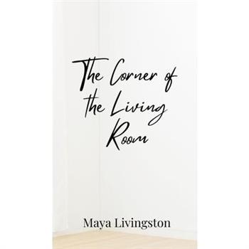 The Corner of the Living Room