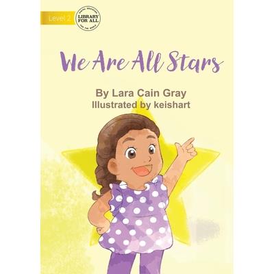 We Are All Stars - UPDATED