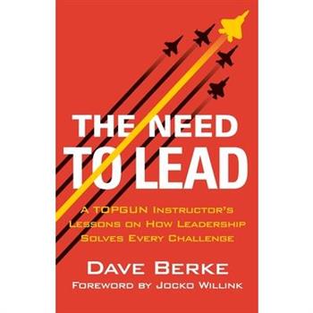 The Need to Lead