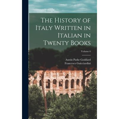 The History of Italy Written in Italian in Twenty Books; Volume 6
