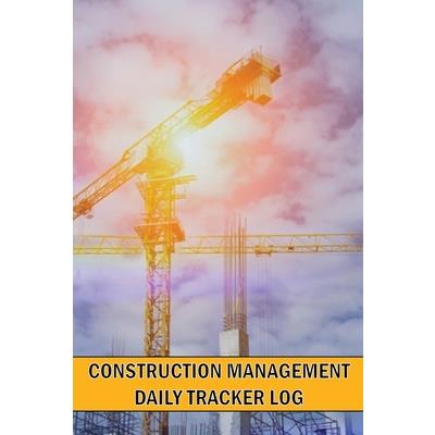 Construction Management Daily Tracker Log