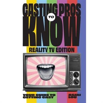 Casting Pros to Know Reality TV Edition