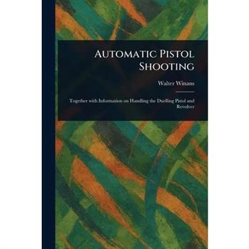 Automatic Pistol Shooting