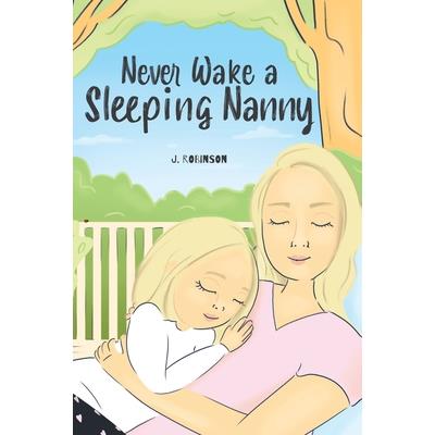 Never Wake a Sleeping Nanny