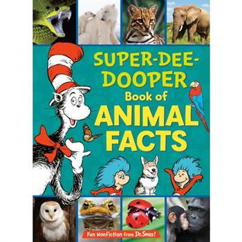 The Cat in the Hat’s Learning Library Super-Dee-Dooper Book of Animal Facts
