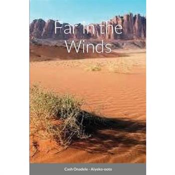 Far in the Winds