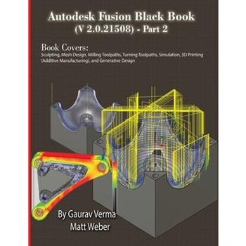 Autodesk Fusion Black Book (V 2.0.21508) Part 2