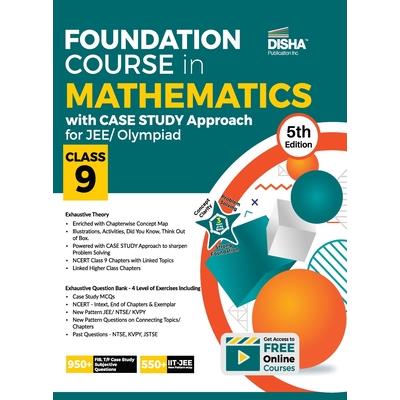 Foundation Course in Mathematics with Case Study Approach for JEE/ Olympiad Class 9 - 5th Edition