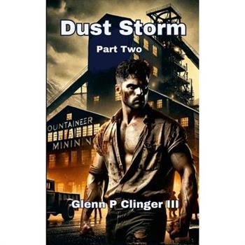 Dust Storm - Part Two