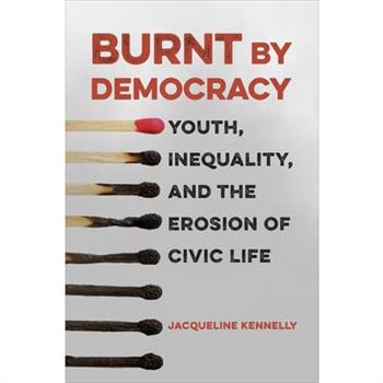Burnt by Democracy
