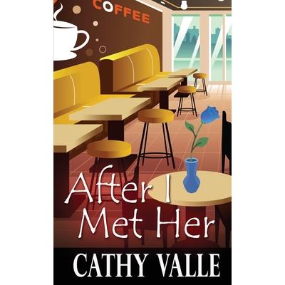 After I Met Her