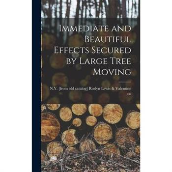 Immediate and Beautiful Effects Secured by Large Tree Moving