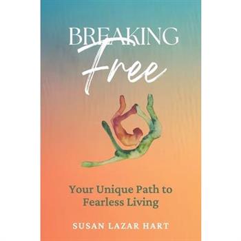 Breaking Free Breaking Free