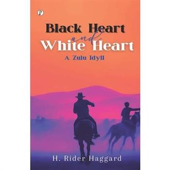 Black Heart and White Heart