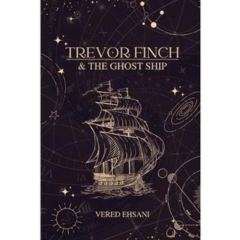 Trevor Finch & The Ghost Ship