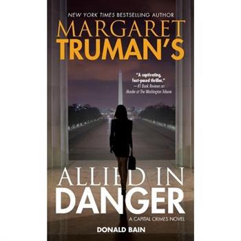 Margaret Truman's Allied in Danger