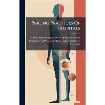 Pricing Practices Of Hospitals