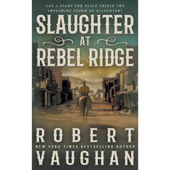 Slaughter at Rebel Ridge