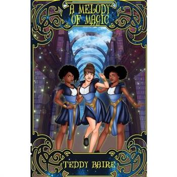 A Melody of Magic