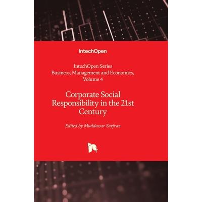 Corporate Social Responsibility in the 21st Century