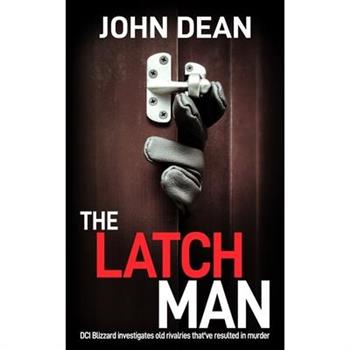 The Latch Man