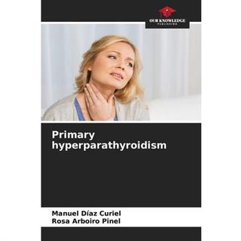 Primary hyperparathyroidism