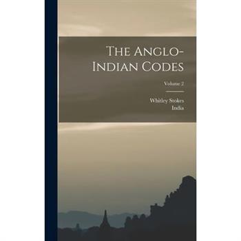The Anglo-Indian Codes; Volume 2