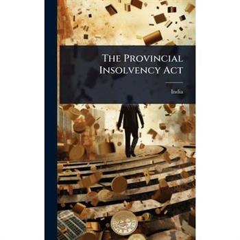 The Provincial Insolvency Act