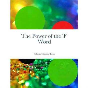 The Power of the 'F' Word