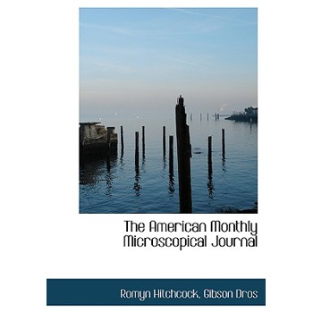 The American Monthly Microscopical Journal