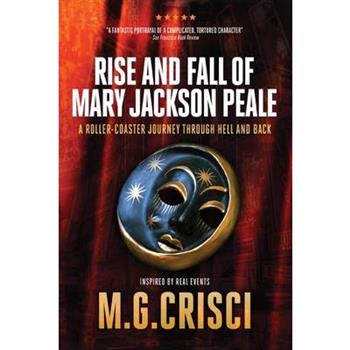 Rise and Fall of Mary Jackson Peale