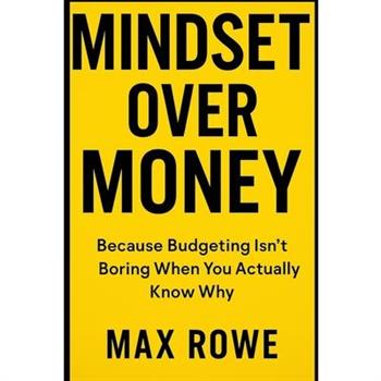 Mindset Over Money