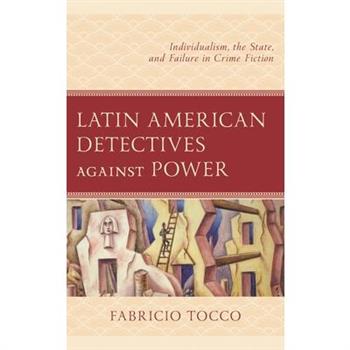 Latin American Detectives against Power