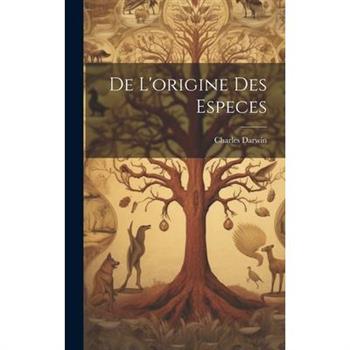 De L'origine des Especes