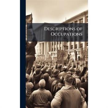 Descriptions of Occupations