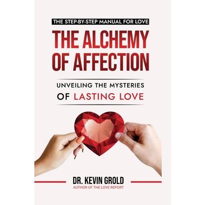 The Alchemy of Affection
