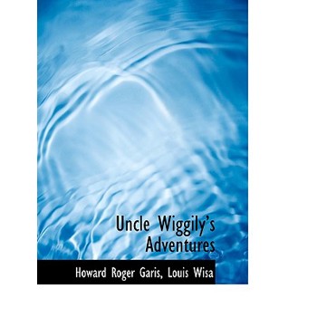Uncle Wiggily ’s Adventures