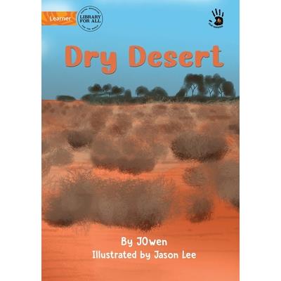 Dry Desert - Our Yarning