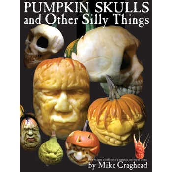 Pumpkin Skulls and Other Silly Things