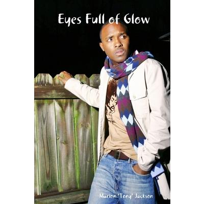 Eyes Full of Glow
