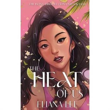 The Heat of Us