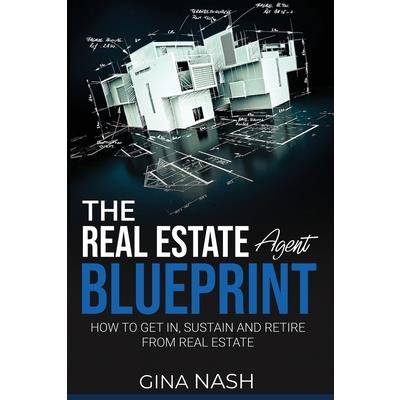 The Real Estate Agent Blueprint