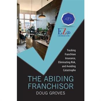 The Abiding Franchisor