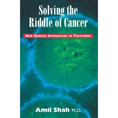 Solving the Riddle of Cancer: New Genetic Approaches to Treatment